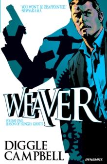 Weaver Vol. 1: Season of Hungry Ghosts