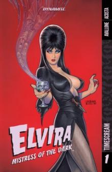 Elvira: Mistress Of The Dark Vol. 1