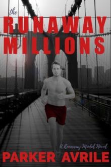 Runaway Millions : The Runaway Model, #2