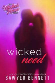 Wicked Need : Wicked Horse, #3