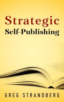 Strategic Self-Publishing