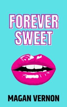 Forever Sweet