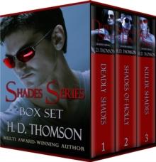 Shades Series: Box Set - Deadly Shades, Shades of Holly and Killer Shades