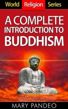 Complete Introduction to Buddhism