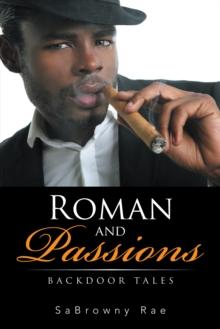 Roman and Passions : Backdoor Tales