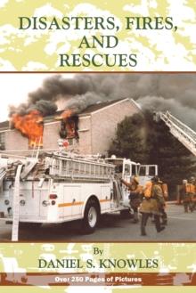 Disasters, Fires and Rescues