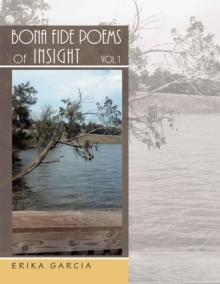 Bona Fide Poems of Insight : Vol. 1