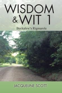 Wisdom & Wit 1 : Buckalew's Rigmarole