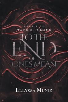 Hope Striders : To the End of Ones Mean