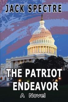 The Patriot Endeavor : A Novel