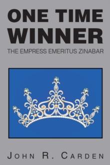 One Time Winner : The Empress Emeritus Zinabar