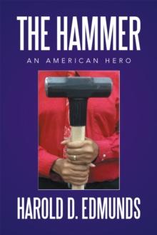 The Hammer: an American Hero