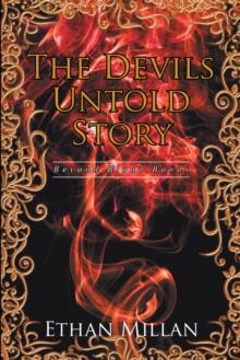 The Devils Untold Story : Beyond Blood Bonds