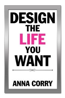 Design the Life You Want