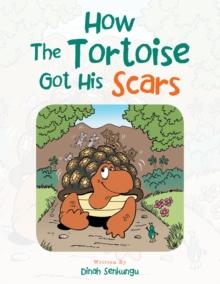 How the Tortoise Got His Scars