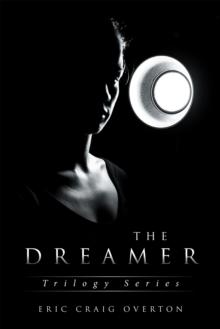 The Dreamer : Trilogy Series