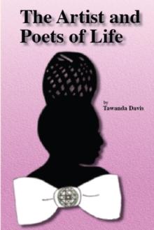 The Artist and Poets of Life