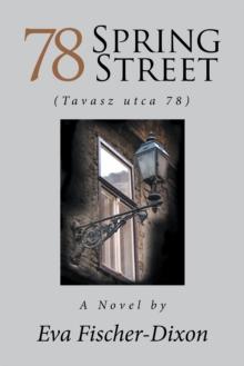 78 Spring Street (Tavasz Utca 78)