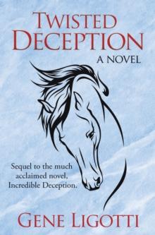 Twisted Deception : A Novel