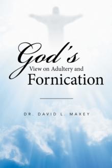 God'S View on Adultery and Fornication