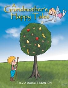 A Grandmother'S Happy Tales