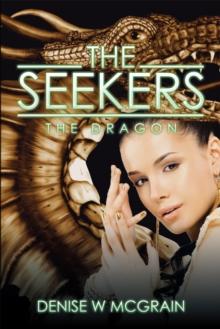 The Seekers : The Dragon