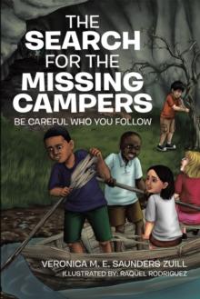 The Search for the Missing Campers : Be Careful Who You Follow