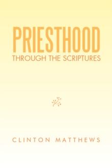 Priesthood Through the Scriptures