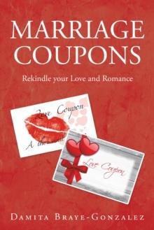 Marriage Coupons : Rekindle Your Love and Romance