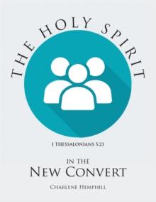 The Holy Spirit in the New Convert