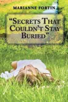 "Secrets That Couldn'T Stay Buried"