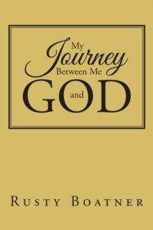 My Journey Between Me and God