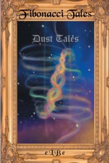 Fibonacci Tales : Dust Tales