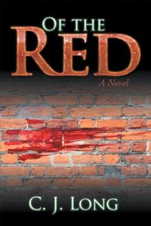 Of the Red : A Novel