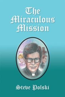 The Miraculous Mission