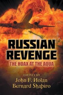 Russian Revenge : The Hoax at the Aqua