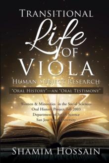 Transitional Life of Viola : "Oral History"-An "Oral Testimony"