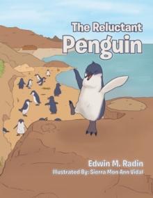 The Reluctant Penguin