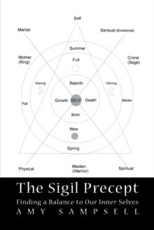 The Sigil Precept : Finding a Balance to Our Inner Selves