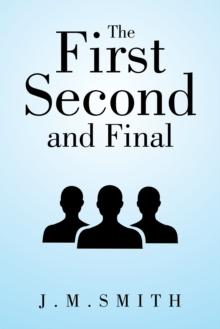 The First, Second, and Final