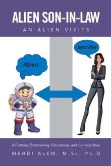 Alien Son-In-Law : An Alien Visits