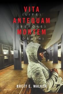 Vita Antequam Mortem : Life Before Death