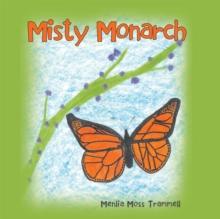 Misty Monarch