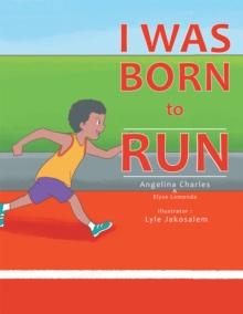 I Was Born to Run