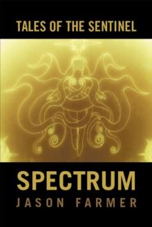 Tales of the Sentinel : Spectrum