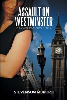 Assault on Westminster : A Susan Dax Adventure