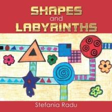 Shapes and Labyrinths