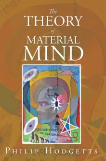 The Theory of Material Mind