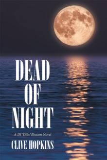 Dead of Night : A Di 'Dibs' Beacon Novel