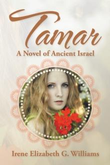 Tamar : A Novel of Ancient Israel